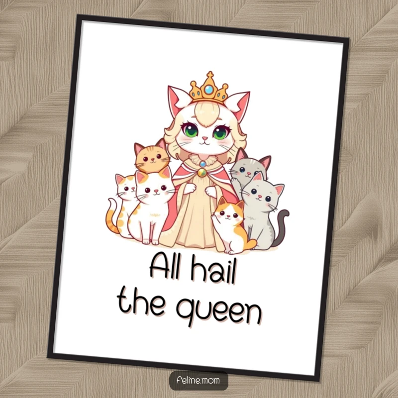 Funny cat lady depicted as a queen, attended by her cats, presented as majestic wall art.