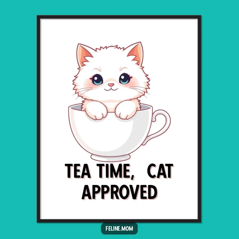 Funny Fluffy Cat Teacup Poster - Whimsical Cat Wall Art