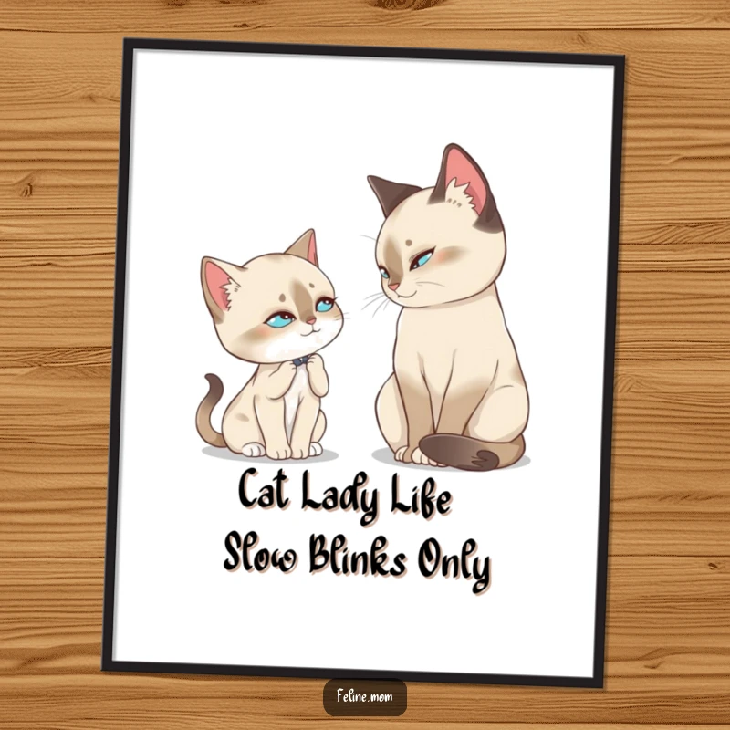 Funny Free Printable Wall Art: Majestic Siamese cat delivering a perfectly timed slow blink, radiating cool cat lady vibes.