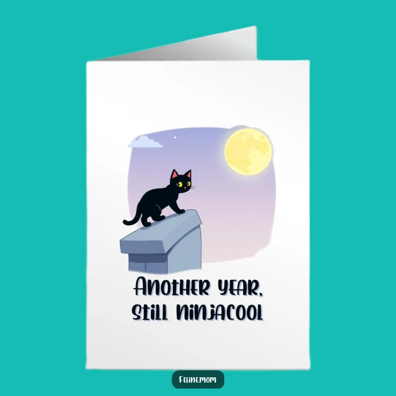 Free Printable Black Cat Birthday Card: Rooftop Ninja - Funny Downloadable Gift!