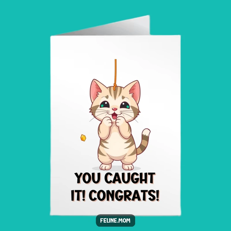 Free Printable Playful Cat Congrats Card: Funny Downloadable Gift for Go-Getters