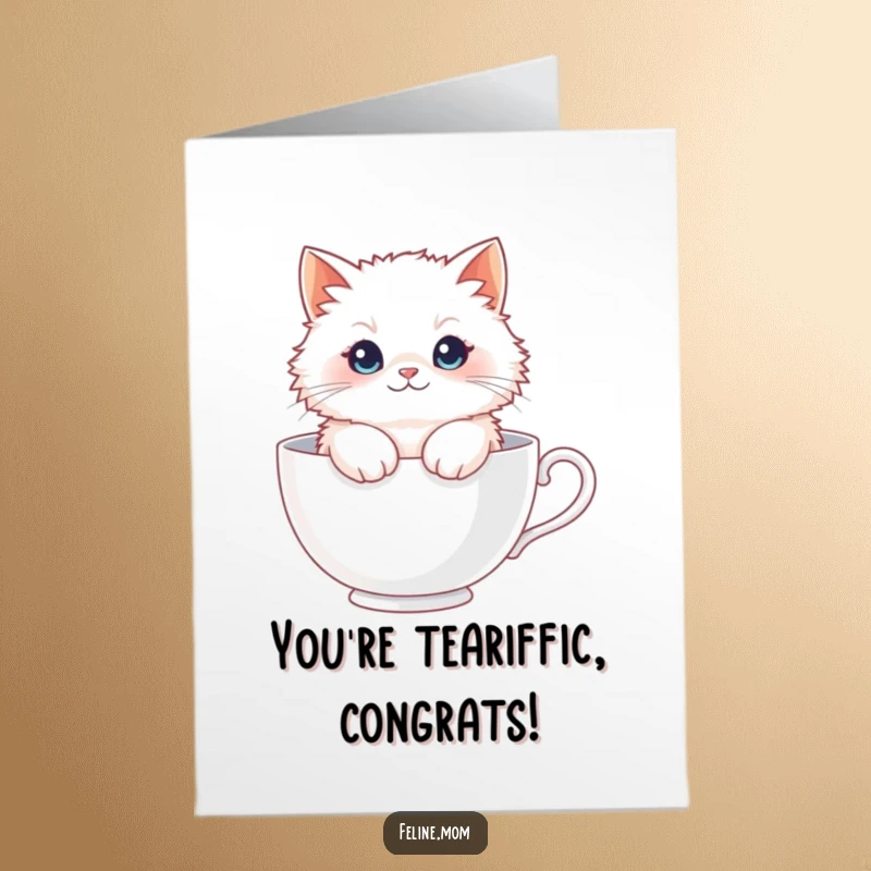 Funny Free Printable Congratulations Card showing a fluffy white cat nestled in a giant teacup, ideal for a stylish print-at-home message of success.